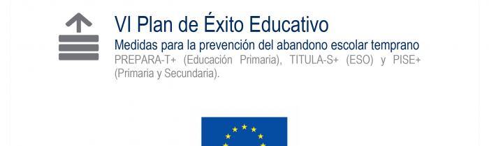 VI PLAN DE ÉXITO EDUCATIVO Y PREVENCIÓN DEL ABANDONO ESCOLAR TEMPRANO 24/25